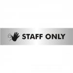 Staff Only Sign Brushed Aluminium Acrylic 190x45mm