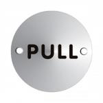 Circular Convex Pull Sign Satin Anodised Aluminium 72mm Diameter