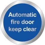 Auto Fire Door Keep Clear 76mm