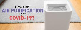 How can an air purifier help protect you from Covid 19